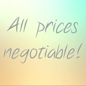 Make Me an Offer! Prices are Negotiable!!
